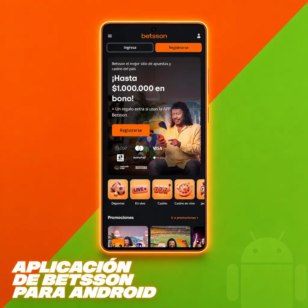 Aplicación de Betsson para Android: descarga el APK, instálalo y accede con tu cuenta para apostar desde tu móvil.